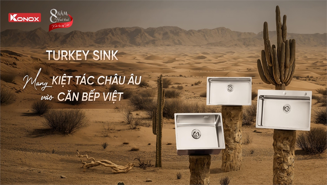 KONOX TURKEY SERIES - MANG KIỆT TÁC CHÂU ÂU VÀO CĂN BẾP VIỆT